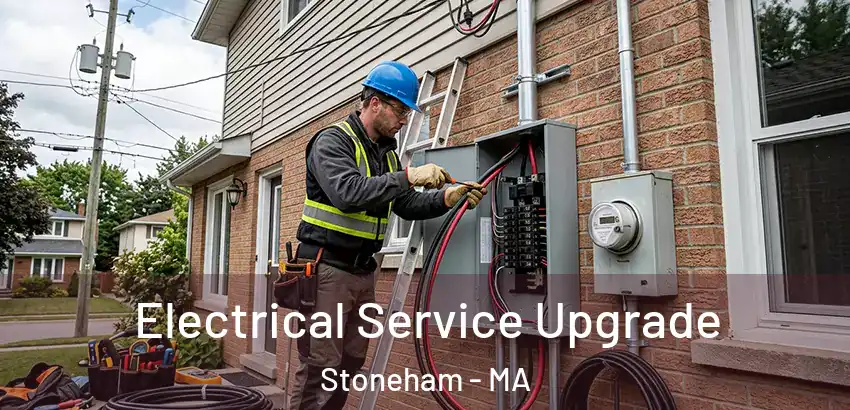 Electrical Service Upgrade Stoneham - MA