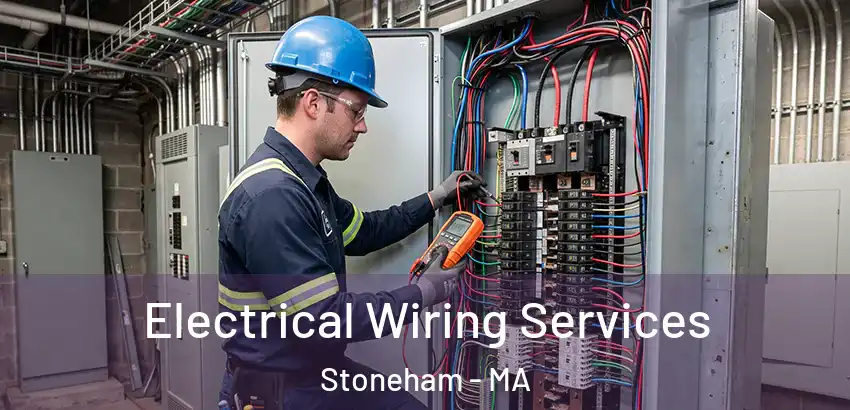  Electrical Wiring Services Stoneham - MA