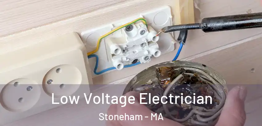  Low Voltage Electrician Stoneham - MA